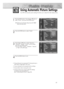 Page 4141
1 
Press the MENU button. Press the ▲or ▼button to
select “Picture”, then press the ENTER button.
2 
Press the ENTER button to select “Mode”.
3 
Press the ▲or ▼button to select “Dynamic”, 
“Standard”, “Movie”, “Custom” picture setting, 
then press the ENTER button.
• You can select “Custom”, “Entertain”, “Internet”,  
or “Text” in PC/DVI mode.
4
Press the MENU button to exit. 
•Choose Dynamic for viewing the TV during the day or 
when there is bright light in the room.
•Choose Standard for the...