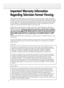 Page 2Important Warranty Information
Regarding Television Format Viewing
2
Wide screen format PDP Displays (16:9, the aspect ratio of the screen width to height) are primarily
designed to view wide screen format full-motion video. The images displayed on them should primarily
be in the wide screen 16:9 ratio format, or expanded to fill the screen if your model offers this feature
and the images are constantly moving. Displaying stationary graphics and images on screen, such as
the dark side-bars on nonexpanded...