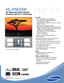 Page 1DLP
™
TV
HL-P5674W
56 Widescreen HDTV Monitor
Television with DLP™ Technology
Simulated TV Picture
All features, specifications, model numbers subject to change.
TV/VIDEO
• DLP™ TV (Digital Light Processing)
- Ultra Slim Bezel, Light-Weight Design –
Fits Where Others Won’t
-Net dimensions: 49.9(W) x 36.3(H) x 18.2(D),
Weight: 94.8 lbs.
•Samsung HD2 Plus Optical Engine
- Single Panel Digital Micro-Mirror Device (DMD)
Design for a Crystal Clear Picture Without Any
Possibility of Convergence Errors
- High...