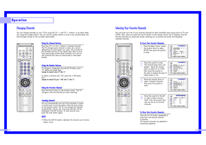 Page 18Selecting Your Favorite ChannelsYou can store up to ten of your favorite channels for each available input source (such as TV and
CATV). Then, when you press the Fav.CH button on the remote control, the TV displays only the
favorite channels you previously stored, allowing you to quickly and easily find frequently
watched channels. 
To Store Your Favorite Channels:1
Press the Menu button. Move
the joystick down to select 
SETUP, then press the joystick 
to enter.
2
Press the joystick to enter.
The...