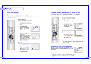 Page 42Changing the Position of the Image (Moving left, right, up and down)After connecting the TV to your PC, adjust the position of screen if it is not well-aligned.
1
Press TV/VIDEO on the remote con-
trol. 
Move the joystick up or down to
select PC, then press the joystick to
enter. 
2
Press the Menu button. 
Move the joystick down to 
select “PC”, then press the
joystick to enter.
3
Move the joystick down to
select “Position”, then press
the joystick to enter.
Adjust the position of screen
by using the...