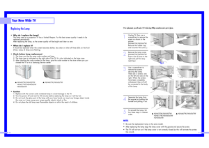 Page 6• For replacement, you will need a 5.91 Inches-long Phillips screwdriver and a pair of gloves. 1
Unplug TV, then use a
screwdriver to remove the
screw as shown in the 
picture.
(HLN467W/HLN567W: 
Remove the rubber cap 
and unscrew the screw. )
2
Remove the Lamp cover.
(HLN467W/HLN567W: 
Exert a bit of force to the 
right and pull for easy 
opening.)
3
Use a screwdriver to
remove the screws 
securing the Lamp. 
There are 2 screws: one 
on the left and one on the
right. When the screws 
have been...