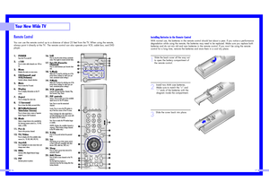 Page 9Installing Batteries in the Remote ControlWith normal use, the batteries in the remote control should last about a year. If you notice a performance
degradation while using the remote, the batteries may need to be replaced. Make sure you replace both
batteries and do not mix old and new batteries in the remote control. If you won’t be using the remote
control for a long time, remove the batteries and store them in a cool dry place.  1
Slide the back cover all the way out
to open the battery compartment...