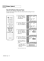 Page 60Picture Control
English - 60
Using the Color Weakness Enhancement Feature
This feature adjusts the Red, Green or Blue color to enhance the picture according to the user’s 
particular color weakness.
1
Press the MENU button.
Press the …or †button to
select “Setup”, then press 
the ENTER button.
2
Press the …or †button to
select “Color Weakness”,
then press the ENTER button.
3
Press the ENTER button to
select “Color Weakness”.
Press the …or †button to
select “On”, then press the
ENTER button.
4
Press the...