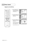 Page 64Picture Control
English - 64
Changing the Size of the Sub (PIP) Picture
1
Press the MENU button.
Press the …or †button to
select “Picture”, then press
the ENTER button.
2
Press the …or †button to
select “PIP”, then press the
ENTER button.
3
Press the …or †button to
select “Size”, then press the
ENTER button.
Press the …or †button to
select a size you want, then
press the ENTER button.
Press the EXIT button to exit.
Picture
Mode : Standard√Size : 16:9√Digital NR : On√DNIe Demo : Off√My Color Control√Film...