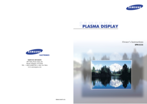 Page 1BN68-00487A-00
Owner’s Instructions
SPN4235
SERVICE DIVISION
400 Valley Road, Suite 201
Mount Arlington, NJ 07856
TEL : 1-800-SAMSUNG (1-800-726-7864) www.samsungusa.com 