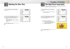 Page 2242
Selecting the Color Tone
1 
Press the MENU button, then press the ENTER 
button.
2 
Press the UP or DOWN button to select “Color
Tone”, then press the LEFT or RIGHT button to select 
“Normal”, “Warm1”, “Warm2”, “Cool2” or 
“Cool1”.
• You can select “Custom”, “Color1”, “Color2” or 
“Color3” in PC mode.
• You can select “Color1”, “Color2” or “Color3” in 
DVI mode.
3 
Press the MENU button to exit.
.
Picture
Mode
Adjust
Color Tone
DNIe
Move               Select              Menu
Custom
Custom
OnPicture...