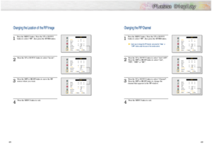 Page 2549
48
Changing the PIP Channel1 
Press the MENU button. Press the UP or DOWN
button to select “PIP”, then press the ENTER button. 
2 
Press the UP or DOWN button to select “Ant/CATV”
.
Press the LEFT or RIGHT button to select “Ant”, 
“STD”, “HRD” or “IRC”.
3 
Press the UP or DOWN button
to select “Channel”.
Press the LEFT or RIGHT button to change the 
channel that appears in the PIP window.
4 
Press the MENU button to exit.
PIP
Select
Source
Swap
Size
Locate
Ant/CATV
Channel
Move               Select...