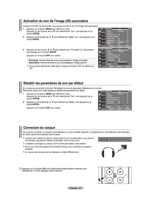 Page 127
français - 
rétablir les paramètres de son par défaut
.  
Appuyez sur le bouton menu pour afficher le menu. Appuyez sur les boutons ▲ ou ▼ pour sélectionner “Son”, puis appuyez sur le bouton  enTer.
.   
Appuyez sur les boutons ▲ ou ▼ pour sélectionner “Régler”, puis appuyez sur le  bouton  enTer.
    Appuyez sur le bouton  exIT
 pour quitter.
Si le mode Jeu est activé, la fonction Réinitialiser le son est di\
sponible. Sélectionner la fonction. Réinitialiser après avoir réglé...