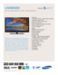 Page 1All features, specifications, and model numbers subject to change.
All on screen images are simulated pictures.
Experience the next generation of HD television in
all its glory. Full 1080p HD resolution and 30,000:1
dynamic contrast ration offer amazing image detail
and color clarity, all on a 46-inch screen. With 3
HDMI inputs, connecting to all your peripherals is a
snap. Enjoy crystal-clear, lifelike HD sound, with
SRS TruSurround XT™. Hook up your MP3 player or
digital camera via the Wiselink
®USB...