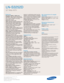Page 2Samsung Electronics America, Inc.
105 Challenger Road
Ridgefield Park, NJ 07660-0511
Tel (201) 229-4000 • 1-800-SAMSUNG
www.samsung.com
LN-S3252D
32 Wide HDTV 
Features
HD-grade 1366(H) x 768(V) pixel 
resolution:High resolution pixel density
with built-in image scaler to handle inputs
from a variety of digital* and analog
audio/video sources.
Widescreen aspect ratio
4000:1 dynamic contrast ratio/500 cd/m2
Samsung’s wide viewing angle screen
enables brighter whites, deeper blacks
and every shade in...