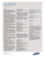 Page 2Samsung Electronics America, Inc.
105 Challenger Road
Ridgefield Park, NJ 07660-0511
Tel (201) 229-4000 • 1-800-SAMSUNG
w w w. s a m s u n g . c o m
LN-S4041D
40 Wide HDTV 
F e a t u re s
HD-grade 1366(H) x 768(V) pixel 
resolution:High resolution pixel density
with built-in image scaler to handle inputs
from a variety of digital* and analog
audio/video sources.
Widescreen aspect ratio
3000:1 dynamic contrast ratio/500 cd/m
2
Samsung’s S-PVA screen enables brighter
whites, deeper blacks and every shade...