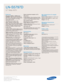 Page 2Samsung Electronics America, Inc.
105 Challenger Road
Ridgefield Park, NJ 07660-0511
Tel (201) 229-4000 • 1-800-SAMSUNG
www.samsung.com
LN-S5797D
57 Wide HDTV
Features
HD-grade 1920(H) x 1080(V) pixel 
resolution:High resolution pixel density
with built-in image scaler to handle inputs
from a variety of digital* and analog
audio/video sources.
16:9 Widescreen aspect ratio
4000:1 dynamic contrast ratio
Samsung’s S-PVA screen enables brighter
whites, deeper blacks and every shade in
between. It’s higher...
