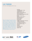 Page 11TV/Video
• HD-grade 1366(H) x 768(V) pixel resolution
• Widescreen aspect ratio
• 8000:1 dynamic contrast ratio
• Wide color enhancer
• Built-in digital tuner (ATSC/Clear QAM)
• Fast 8ms response time
Audio
• Watts per channel: 10W x 2 
• SRS TruSurround XT™
• Bottom speakers
• Sound leveler
Connections
• 3 HDMI — High Definition Multimedia Interface (2 rear/1 side)
• 2 Component video inputs
• 2 S-video inputs (1 side/1 rear)
• Side and Rear A/V inputs
• PC input
• USB 2.0
• RF antenna inputs
• Swivel...