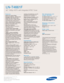 Page 20Samsung Electronics America, Inc.
105 Challenger Road
Ridgefield Park, NJ 07660-0511
Tel (201) 229-4000 • 1-800-SAMSUNG
www.samsung.com
LN-T4661F  
46 1080p HDTV with Integrated ATSC Tuner
Features
Widescreen Aspect Ratio
HD-Grade 1920 (H) x 1080 (V) pixel
resolution:
High resolution pixel 
density with built-in image scaler to
handle inputs from a variety of digital
and analog audio/ video sources.
CCFL—Cold Cathode Fluorescent
Lamp:Provides colors in your picture
that were not available before.
Wide...