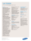 Page 6Samsung Electronics America, Inc.
105 Challenger Road
Ridgefield Park, NJ 07660-0511
Tel (201) 229-4000 • 1-800-SAMSUNG
www.samsung.com
LN-T2353H  
23 HDTV with Integrated ATSC Tuner
Features
Widescreen Aspect Ratio
HD-Grade 1366 (H) x 768 (V) pixel
resolution:
High resolution pixel density
with built-in image scaler to handle
inputs from a variety of digital and 
analog audio/ video sources.
CCFL—Cold Cathode Fluorescent
Lamp:Provides colors in your picture
that were not available before.
Wide color...