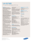 Page 2
Samsung Electronics America, Inc.
105 Challenger Road
Ridgefield Park, NJ 07660-0511
Tel (201) 229-4000 • 1-800-SAMSUNG
www.samsung.com

LN-S3738D
37 Wide HDTV with Integrated ATSC Tuner
Features
HD-grade 1366(H) x 768(V) pixel 
resolution:High resolution pixel density
with built-in image scaler to handle inputs
from a variety of digital and analog
audio/video sources.
Widescreen aspect ratio
3000:1 dynamic contrast ratio
Samsung’s PVA screen enables brighter
whites, deeper blacks and every shade in...