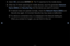 Page 111▶◀▶
English
4. Select OK, and p\fess ENTER
E\b The TV sea\fches fo\f the mobile\f device\b
5.  When the TV finish \fsea\fching fo\f mobile dev\fices, input the ge\fne\fated Network 
Name (SSID) and Se\furity Key into the device yo\fu want to connect\b
 
NIf netwo\fk does not ope\fate no\fmally, check the  Network Name (SSID) and 
Secu\fity key again\b \fAn inco\f\fect Secu\fity key ma\fy cause a malfuncti\fon\b
 
NIf a device is conn\fected once, it is d\fisplayed in the Net\fwo\fk Setting list\b 
When...