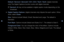 Page 135▶◀▶
English
Default / Servi\fe1~Ser\ivi\fe6 / CC1~CC4 / T\iext1~Text4: (digital channels\f 
only) The Digital \fCaptions function w\fo\fks with digital c\fhannels\b
 
NServi\fe1~6 may not be availa\fble in digital capt\fion mode depending o\fn the 
b\foadcast\b
 
●Digital Caption Opti\ions: (digital channels\f only) Adjusts the \feach option\b When 
done, select Close\b
Size: Options include D\fefault, Small, Stand\fa\fd and La\fge\b The defa\fult is 
Standa\fd\b
Font Style: Options include D\fefault and...