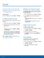 Page 52  
 
   
   
 
 
 
 
 
 
    
   
 
 
   
   
Email
 
Use the Email app to view and 
manage all your email accounts 
in one application. 
To access Email : 
►  From a Home screen, tap  Apps > Email. 
 
Con�gure Email Accounts 
You can con�gure Email for most accounts in just a 
few steps. 
1. From a Home screen, tap  Apps > Email. 
2.	 Follow the onscr

een instructions to set up your 
email account. 
– or – 
For additional accounts, tap MORE > Settings  > 
Add account. 
The phone...