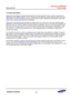 Page 379Samsung Confidential  
Exynos 5250_UM 5 Clock Controller 
 5-13  
5.4 Clock Generation 
Figure 5-2 through Figure 5-5 illustrate block diagram of the clock generation logic. An external crystal clock is 
connected to the oscillation amplifier. The PLL converts low input frequency to high-frequency clock that Exynos 
5250 requires. The clock generator block also includes a built-in logic to stabilize the clock frequency after each 
system reset, because clock takes time for stabilizing. 
Figure 5-2...