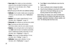 Page 3429
 Power saving: When enabled, your device automatically 
analyzes the screen and adjusts the brightness to conserve 
battery power. For more information, refer to 
“Power 
Saving” 
 on page 183.
Sweep the pop-up to the left to see additional settings.
 Notification: Touch to enable or disable system and application 
notifications. For more information, refer to 
“Notifications”  
on page 27.
: Touch to enable or disable Bluetooth. For more 
information, refer to 
“Bluetooth”  on page 137.
 Driving...