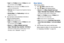 Page 168163
: Touch To Gallery (drawings) or To  M e m o (text), select 
one or all memos, and touch 
Export.
: Select one or all memos, touch Print, and send the 
memos to a Samsung printer.
 Memo sync: Sign in to Google and use Google docs to back up 
your memos.
 Auto tag settings: Touch Enable auto tag to enable auto 
tagging of your memos.
5.Touch and hold a memo thumbnail or list entry to 
display the following options:
: Delete the selected memo.
: Touch To Gallery (drawings) or To  M e m o (text), select...