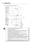 Page 86 
6.  OPERATION 
6－4 
6.1.2.2  Stop and recovery due to an internal error 
 
 
 
 
 
 
 
 
 
 
 
 
 
 
 
 
 
 
 
 
1 •  In an internal error status, inputting emergency stop has no effect.     
However, release it before inputting start ready. 
2 •  As per the alarm reset sequence. 
3 •  The holding brake timing (standard value 300 ms, in Parameter Mode 1 on page 13) can 
be changed to 0 to 1 sec.    However, when it is set at 0 msec, command ineffective 
(forced zero) status continues for 4 msec after...