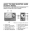 Page 32English26
BASIC OPERATION
ABOUT THE 2WAY SHOOTING GUIDE 
(Guidance display)
Your camera features a “2WAY Shooting Guide” by which the shooting 
settings and a next-step guide are shown on the display.
1Shooting Screen
2Remaining number of images 
that can be captured (page 174)
3Shooting mode and resolution 
settings (page 66)
4Focus range setting (page 69)
5White balance setting (page 84)6Exposure correction (page 46)
7Internal memory icon (page 16)
8Flash operation setting 
(page 44)
9Scene select...