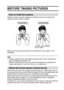 Page 34English28
BEFORE TAKING PICTURES
How to hold the camera
Hold the camera securely, keeping your elbows close to your body and 
making sure the camera is stable.
Make sure that the lens and flash are not blocked by your fingers or the 
handstrap.
HINT
iImages captured in the still image shooting mode can be rotated when 
they are played back (page 112).
iWhen the optical zoom is used or when the autofocus is operating, the 
image may appear to waver, but this is not a malfunction.
About the touch sensor...