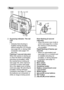 Page 23English20
Rear
1Accessing indicator: The red 
LED
Lit:
hIndicates that shooting is 
enabled; during shooting 
without using the LCD monitor 
(see page 84); or during USB 
connection (see pages 101 
and 104).
Flashing (1-second intervals):
When the camera is starting up 
or when the flash is recharging 
(shooting not possible); while 
the manual focus is being set 
(see page 53); when exposure 
correction is active (see page 
56) or the digital zoom is being 
used (see page 36) (shooting is 
possible);...