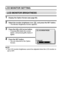 Page 8885English
LCD MONITOR SETTING
LCD MONITOR BRIGHTNESS
1 Display the Option Screen (see page 82).
2 Select the monitor brightness icon  , and press the SET button.
hThe Monitor Brightness Screen appears.
3 Press the [l] or [m] arrow button.
hPressing [l] makes the screen 
darker, and pressing [m] makes it 
lighter.
4 Press the SET button.
hYou are returned to the Option 
Screen.
NOTE
iThe LCD monitor brightness cannot be adjusted when the LCD monitor is 
set to OFF.
LCD BRIGHTNESS
ADJUST
Downloaded From...