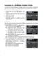 Page 41
EN-40
Connecting to a PictBridge Compliant Printer
If a printer that supports PictBridge is avail able, images can be printed by connecting the
digital still camera directly to the PictBri dge-compatible printer without using a computer.
Connecting the camera to the printer
1. Connect one end of the USB cable to your
camera.
2. Connect the other end of the USB cable to the
USB port on the printer.
3. Turn on your camera.
4. The [USB] screen is displayed. Select
[PictBridge] with the c /  d buttons, and...