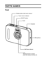 Page 20English14
SETUP
PA R T S  N A M E S
Front
Lens
The lens barrier is closed 
when the camera is turned off. Flash
Speaker
Microphone ON/OFF button Shutter button (with touch sensor)
Self-timer indicator Touch sensor indicator
Downloaded From camera-usermanual.com Sanyo Manuals 