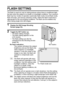 Page 50English44
FLASH SETTING
The flash is used not only for taking pictures where there is insufficient light, 
but also when the subject is in shade or in backlight conditions. Your camera’s 
flash has four modes of operation (automatic flash mode, forced flash mode, 
flash off mode, and red-eye reduction mode). Select the flash mode that is 
appropriate for the surrounding conditions. The flash can be enabled only 
when taking single-shot still images.
1 Display the Still Image Shooting 
Screen (page 33).
2...