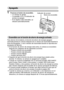 Page 27Español24
Apagado
1 Presione el botón de encendido.
hLa cámara se apaga.
hLa pantalla LCD y el indicador de 
acceso se apagan.
hSi el objetivo está extendido, se 
retraerá automáticamente.
Encendido con la función de ahorro de energía activada
Para ahorrar de la batería, la función de ahorro de energía apagará 
automáticamente la cámara después de un minuto de inactividad durante la 
toma de fotografías, o cinco minutos de inactividad durante la reproducción 
(preajuste de fábrica). 
iSi la función de...