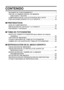 Page 63Español
CONTENIDO
RESUMEN DE FUNCIONAMIENTO  ..................................................... 1
USO DE LA CÁMARA DIGITAL DE MANERA 
ADECUADA Y SEGURA  ................................................................... 5
COMPROBACIÓN DE LOS ACCESORIOS INCLUIDOS  ................... 17
PRECAUCIONES RESPECTO A LA TARJETA  .................................. 18
„PREPARATIVOSGUÍA DE COMPONENTES  ................................................................. 19
INSTALACIÓN DE LAS PILAS Y LA TARJETA...