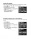 Page 19
EN-18
Choosing the Language
Specify in which language menus and messages are to be displayed on the LCD monitor.
1.Press the   button to [ ] or [ ]; or press the [ ] button.2. Press the   button.
3. Select [Setup] menu with the f button.
4. Select [Language] with the c / d buttons and press
the  button.
5. Select the displayed language with the c / dbuttons and press the  button.„ The setting will be stored.
Formatting the Memory Ca rd or Internal Memory
This utility formats the internal memory (or...