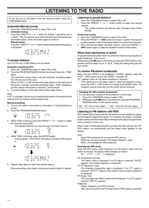 Page 2423
To turn the unit on and listen to the last received station, press the
TUNE/BAND button.
Automatic/Manual tuning
1. Press the TUNE/BAND button to select FM or AM.
2.Automatic tuning
Press the TUNE/PTY Ò+Ó or ÒÐÓ button for at least 1 second to tune in
a station. The unit will scan up or down the band and receive the next
receivable station. Press the button again to continue.
Manual tuning
Press the TUNE/PTY Ò+Ó or ÒÐÓ button briefly until the desired frequency
is displayed.
To preset stations
Up to...