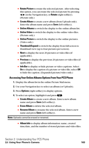 Page 175Rotate Pictureto rotate the selected picture. After selecting
this option, you can rotate the selected picture by pressing
/ on the Navigation key, or Rotate(right softkey).
(Picture only.)
Create Albumto create a new album (from Uploads only).
Enter the album name and press Save(left softkey).
Online Albumsto switch the display to the online album list.
Online Videoto switch the display to the online video files.
(Picture only.)
Online Pictureto switch the display to the online pictures.
(Video...