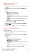 Page 51Editing a Contact in Your Personal List
To edit a Personal List contact:
1.Follow steps 1-2 in “Adding a New Contact to Your Personal List”
on page 37.
2.Highlight the entry you want to edit and press Options(right
softkey).
Options:
Editto edit your desired contact.
Eraseto erase your desired contact.
New Contactto add a new contact.
Erase R-Link Listto erase the PCS Ready Link List. See page 42
for details.
Settingsto set Default View and Loudspeaker. See page 34
for details.
Helpto view the PCS...