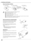 Page 16
16
Projection	angle	can	be	adjusted	up	to	5.0	degrees	with	the	
adjustable	feet.	
Rotate	the	adjustable	feet	and	tilt	the	projector	to	the	proper	
height;	to	raise	the	projector,	rotate	the	both	feet	clockwise.
To	lower	the	projector	or	to	retract	the	adjustable	feet,	rotate	
the	both	feet	counterclockwise.
To	correct	keystone	distortion,	press	the	KEYSTONE	button	
on	the	remote	control	or	select	Keystone	from	the	menu	
(see	pages	15,	31,	45).
Adjustable	Feet
Adjustable	Feet
To	ensure	safe	operation,...