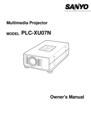 Page 1Owners Manual
PLC-XU07N
Multimedia Projector
MODEL  