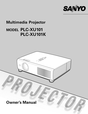 Page 1Owner’s Manual
Multimedia Projector 
MODELPLC-XU101
PLC-XU101K 