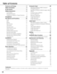 Page 44
Table of Contents
Trademarks
Each name of corporations or products in this book is either a registere\
d trademark or a trademark of its respective
corporation.
F eatures and Design  . . . . . . . . . . . . . . . .3
T able of Contents  . . . . . . . . . . . . . . . . . .4
To  the Owner  . . . . . . . . . . . . . . . . . . . . . .5
Safety Instructions  . . . . . . . . . . . . . . . . .6
Air Circulation 7
Moving the Projector 7
Installing the Projector in Proper Directions 8
Compliance  . . . . . . . . ....