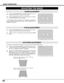 Page 2020
BASIC OPERATION
The message disappears after 4 seconds.
The message disappears after 4 seconds.
KEYSTONE ADJUSTMENT
1Press the  KEYSTONE /button on the Remote Control Unit
or select the Keystone on the SCREEN menu.  (Refer to page
28, 29.)  The message “Keystone” is displayed.
2Correct the Keystone distortion by pressing the KEYSTONE
/button or the POINT UP/DOWN button(s).  Press the
KEYSTONE button or the POINT UP button to reduce the
upper part or the image, and press the KEYSTONE button or...