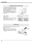 Page 88
PREPARATION
Do not cover the vent slot.
Keep the rear grill at least one meter away from any
object.
Make sure that there is no object on both sides of the
projector.  Those obstacles may prevent the projector
from taking the cooling air through the side Air Intake
Vent Slots.
This projector is equipped cooling fans for protection from overheating.  Pay attention to the following to
ensure the ventilation and avoid a possible risk of fire and malfunction.
VENTILATION
AIR INTAKE VENTS 
(BOTH...