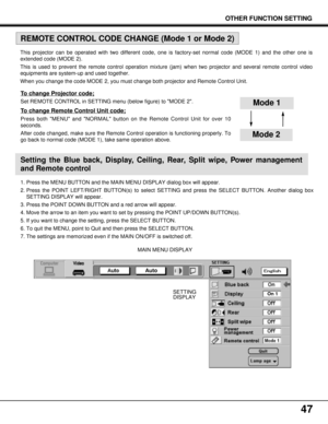 Page 4747
SETTING
DISPLAY MAIN MENU DISPLAY 1. Press the MENU BUTTON and the MAIN MENU DISPLAY dialog box will appear.
2. Press the POINT LEFT/RIGHT BUTTON(s) to select SETTING and press the SELECT BUTTON. Another dialog box
SETTING DISPLAY will appear.
3. Press the POINT DOWN BUTTON and a red arrow will appear.
4. Move the arrow to an item you want to set by pressing the POINT UP/DOWN BUTTON(s).
5. If you want to change the setting, press the SELECT BUTTON.
6. To quit the MENU, point to Quit and then press the...