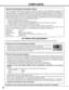 Page 44
COMPLIANCE
AC Power Cord for the United Kingdom:
This cord is already fitted with a moulded plug incorporating a fuse, the value of which is indicated on the pin face of
the plug. Should the fuse need to be replaced, an ASTA approved BS 1362 fuse must be used of the same rating,
marked thus  . If the fuse cover is detachable, never use the plug with the cover omitted.  If a replacement fuse cover
is required, ensure it is of the same colour as that visible on the pin face of the plug (i.e. red or...