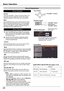 Page 24
4

Basic Operation
Sound	Adjustment
1
2
Press	the	MENU	button	to	display	the	On-Screen	Menu.	Use	the	Point	▲▼	buttons	to	select	Sound.	Press	the	Point	►	or	the	SELECT 	button	to	access	the	submenu	items.	
Press	the	VOLUME+/–	buttons	on	the	top	control	or	on	the	remote	control	to	adjust	the	volume.	 The	volume	dialog	box	appears	on	the	screen	for	a	few	seconds.
Press	the	MUTE	button	on	the	remote	control	to	select	On	to	temporarily	turn	off	the	sound.	To	turn	the	sound	back	on,	press	the	MUTE	button...